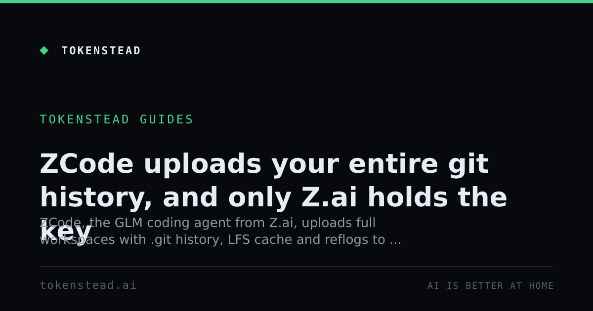ZCode secretly uploads your entire Git history